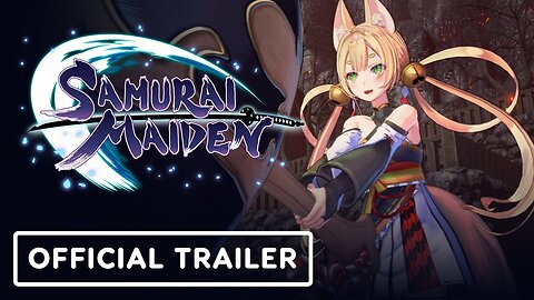 Samurai Maiden - Official Launch Trailer