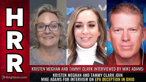 Kristen Meghan and Tammy Clark join Mike Adams for interview on EPA deception in Ohio