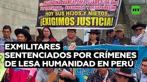 El caso Cayara en Perú: exmilitares son sentenciados por delitos de lesa humanidad de hace 35 años