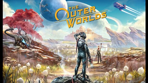 The outer Worlds EP9