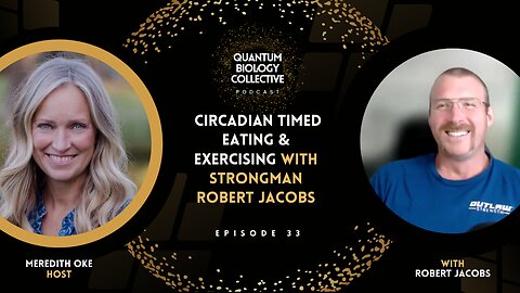 Strongman Robert Jacobs On Circadian Timed Eating & Exercising