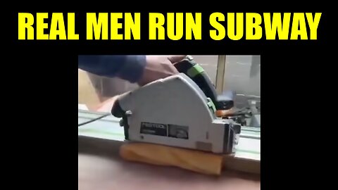 Real Men Run Subway Sandwiches