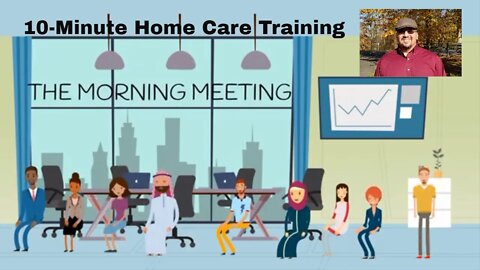 10 Minute Home Care Training: Caregiver Call Offs