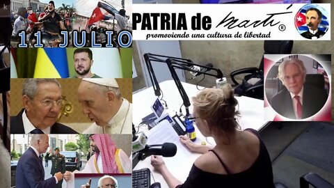 11 de Julio, Socialismo en Las Américas, alianza Bergoglio-Castro, Ucrania, EEUU