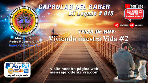 Tema de hoy: Viviendo nuestra Vida #2. Mi Legado #815