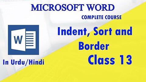 Who to Indent, Sort, and Border Microsoft Word Hindi Urdu tutorials - class 13 | Technical Buddy