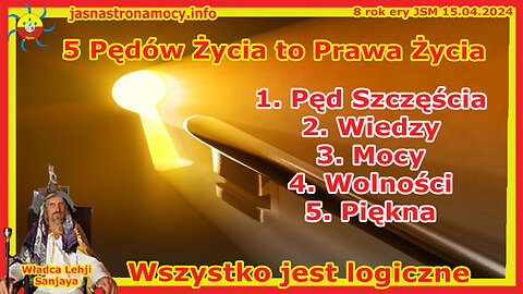 5 Pędów Życia to Prawa Życia Wszystko jest logiczne