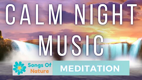 Meditation with Soft Piano 🌿 Mind, Body Relief Music 🌿 Calm Night Music 🌿