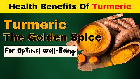 Health Benefits Of Turmeric