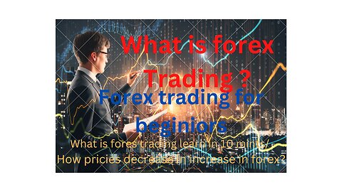 What is forex trading ?. HOW to put your Frist step in forex . best trading tutorial for beginners