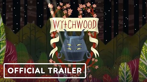 Wytchwood - Official Android and iOS Launch Trailer