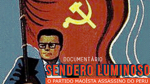 Sendero Luminoso: o partido maoísta assassino do Peru