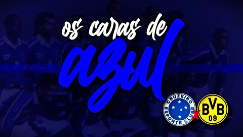 Cruzeiro 0x2 Borussia (Mundial de clubes 1997) Os caras de azul - Ep. 1