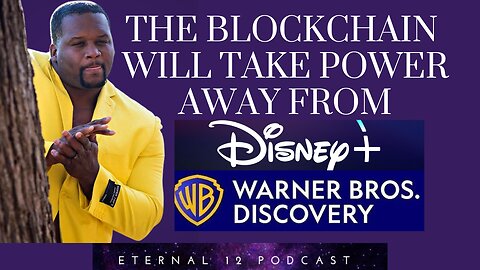 The Blockchain will take Power away from Disney, Warner Bros & Marvel Studios.