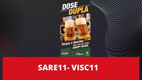 #vilg11 #visc11 #SARE11 DOSE DUPLA