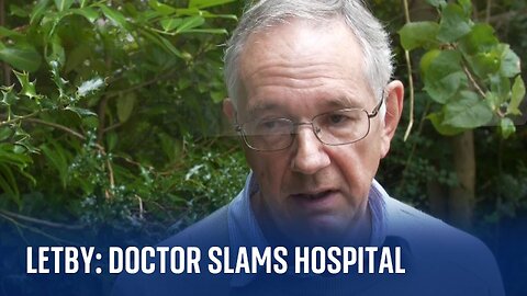 Lucy Letby: Hospital doctor criticizes management