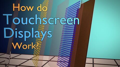 How Do Touchscreens Work?