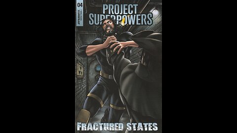 Project Superpowers: Fractured States -- Issue 4 (2022, Dynamite) Review