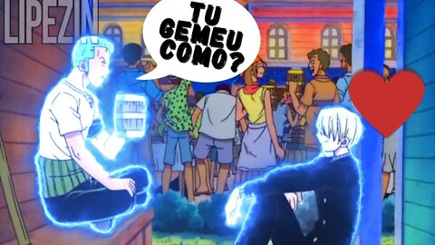 ‹MAS TU GEMEU?› 🇧🇷 | Zoro & Sanji OP