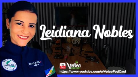 Dra. LEIDIANA NOBLES ( RESTAGE E TRANSPORTE AEROMÉDICO ) - Voice PodCast #43