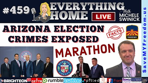 459: ARIZONA ELECTION CRIMES & FRAUD EXPOSED MARATHON - Maricopa County & Scott Jarrett Committed A FELONY When They STOLE The Election - We Show The Receipts! Where Are The Legislators? Officials? Sheriffs?