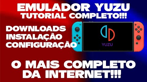 YUZU: TUTORIAL MAIS COMPLETO DA INTERNET!!!! TUDO SOBRE O EMULADOR!!!!