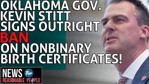 Oklahoma governor signs outright ban on nonbinary birth certificates