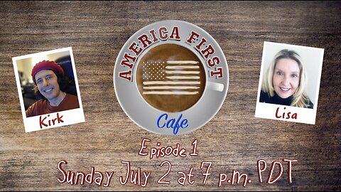 America First Cafe Podcast - Debut