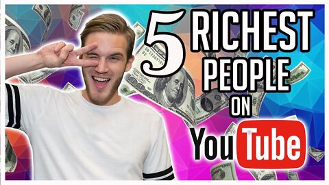 Top 5 RICHEST YouTubers | The richest people on YouTube