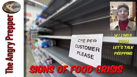 Signs Of Food Crisis... w/ Let's Talk Prepping