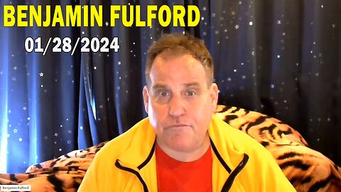 Benjamin Fulford Update Today Jan 28, 2024 - Benjamin Fulford Q&A Video