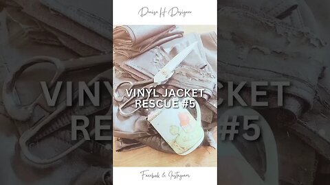 Vinyl Jacket Saved From Landfill #recycledfashion