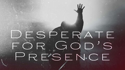 LIFE CHANGING MESSAGE: Desperate for God’s Presence (in Spanish too) | Pastor Shane Idleman