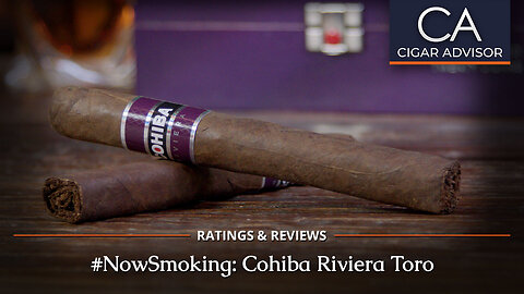 Cohiba Riviera Toro Review