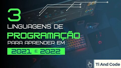 03 Linguagens que eu começaria em 2021-2022