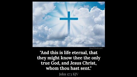 This is life eternal John 17:1-6