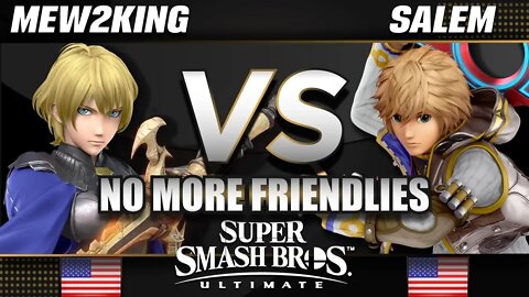 No More Friendlies! - Mew2King (Byleth) vs. Shulk (Salem)