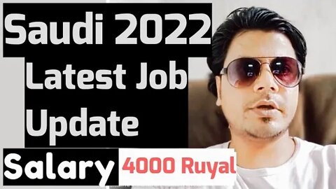 Saudi job 2022 | Latest job update Saudi Arabia | New Vacancy