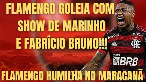 FLAMENGO GOLEIA COM SHOW DE MARINHO E FABRÍCIO BRUNO/FLAMENGO X ATHLÉTICO-PR/GOLEADA HISTÓRICA!!!