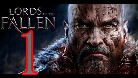 Lords of the Fallen - Part 1 - Where is this Damn Key?