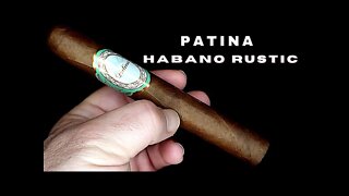 Patina Habano Rustic Cigar Review