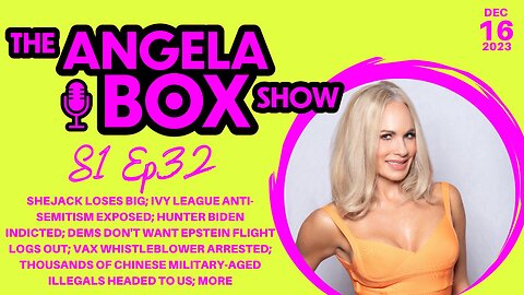 The Angela Box Show - December 16, 2023 S1 Ep32