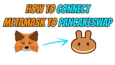 How To Connect Metamask To Pancakeswap Mobile & Desktop