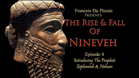 The Rise & Fall Of Nineveh: Episode 04 by Francois DuPlessis