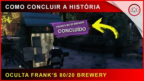 Saints Row, Como concluir a história oculta, Frank's 80/20 Brewery | super dica