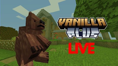 Exploration but BETTER! : Minecraft Vanilla+ Livestream