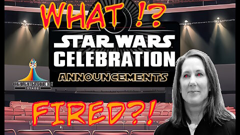 Kathleen Kennedy Announced WHAT ? FIRED ?! Star Wars Celebration Reenactment