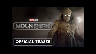 Moon Knight - Official Teaser Trailer (2022) Oscar Isaac