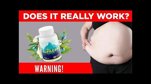 ALPILEAN ((⚠️BEWARE!⚠️)) - ALPILEAN REVIEW - ALPILEAN REVIEWS - ALPILEAN WEIGHT LOSS SUPPLEMENT