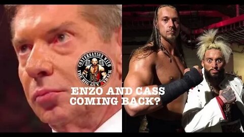 ENZO and BIG CASS COMING BACK TO WWE? RYBACK CWTBG PODCAST